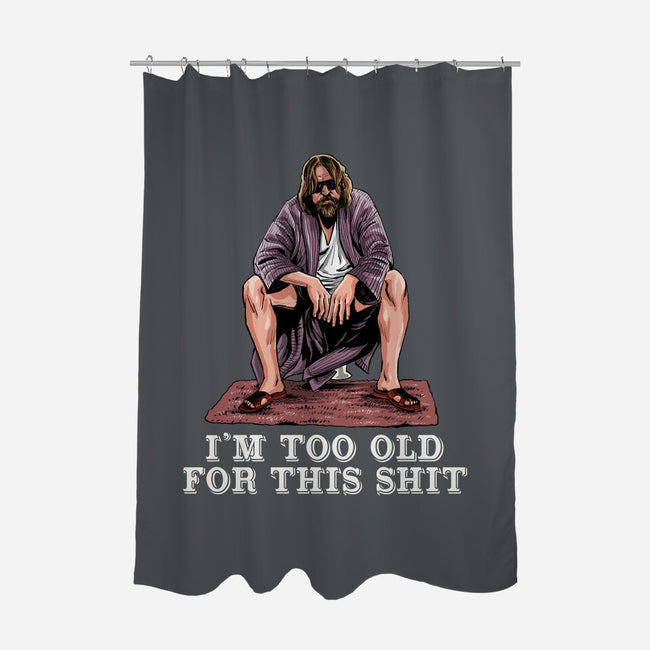 The Dude Is Too Old-None-Polyester-Shower Curtain-zascanauta