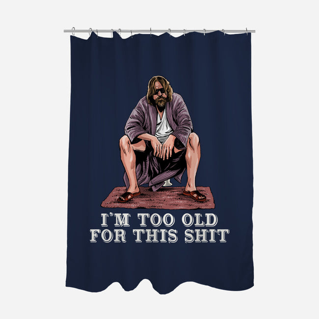 The Dude Is Too Old-None-Polyester-Shower Curtain-zascanauta