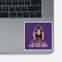 The Dude Is Too Old-None-Glossy-Sticker-zascanauta