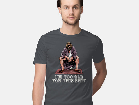 The Dude Is Too Old