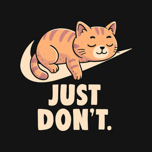 Just Don't