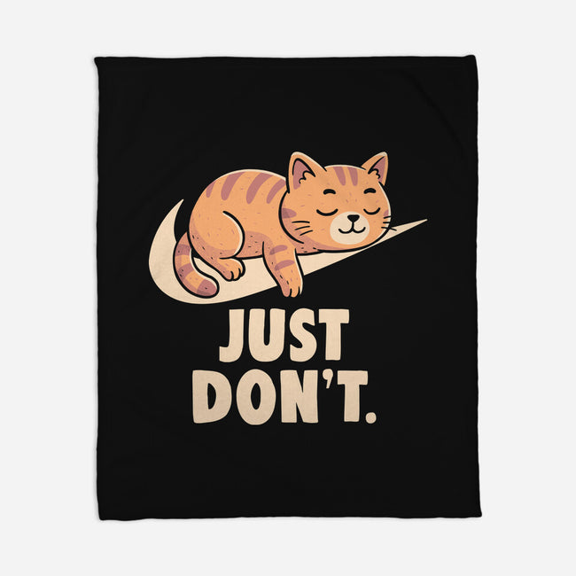Just Don't-None-Fleece-Blanket-koalastudio