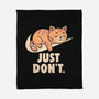 Just Don't-None-Fleece-Blanket-koalastudio