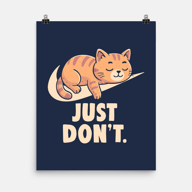Just Don't-None-Matte-Poster-koalastudio