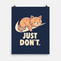 Just Don't-None-Matte-Poster-koalastudio