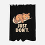 Just Don't-None-Polyester-Shower Curtain-koalastudio