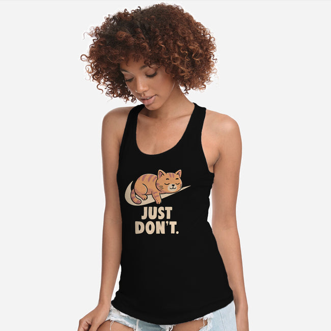 Just Don't-Womens-Racerback-Tank-koalastudio