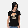 Just Don't-Womens-Basic-Tee-koalastudio