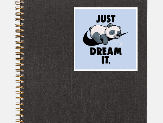 Just Dream It