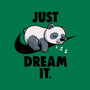 Just Dream It-Mens-Premium-Tee-koalastudio