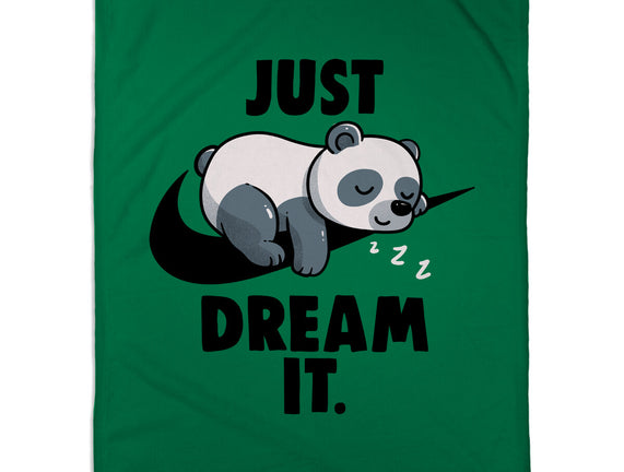 Just Dream It