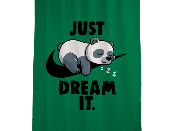 Just Dream It