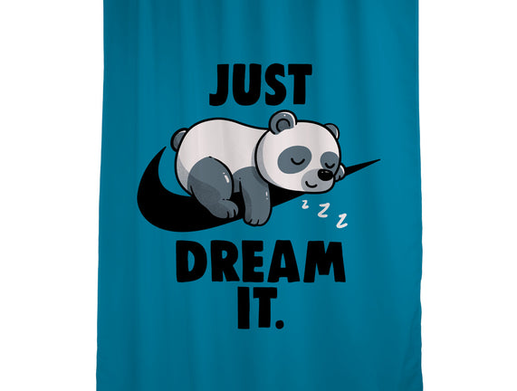 Just Dream It