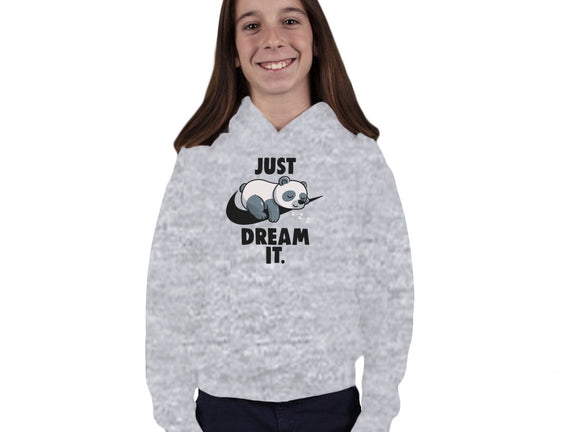 Just Dream It