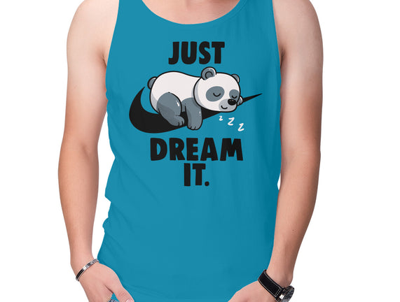 Just Dream It