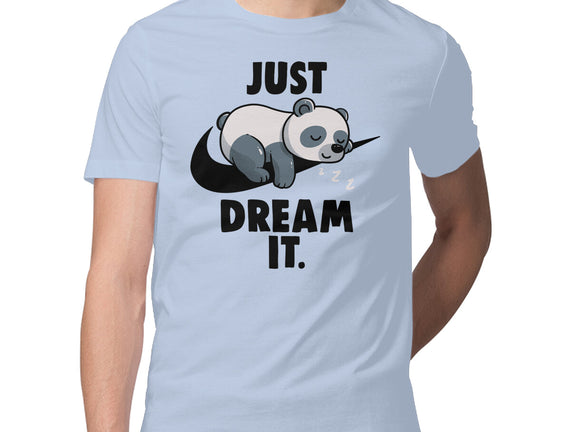 Just Dream It
