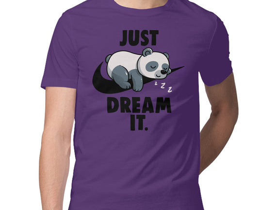 Just Dream It