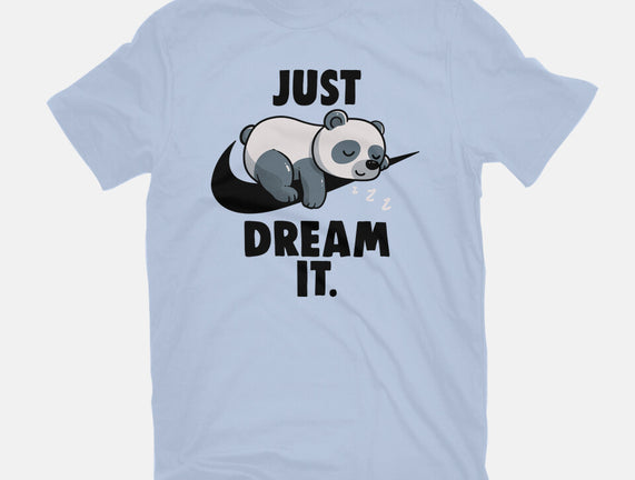 Just Dream It