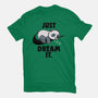 Just Dream It-Mens-Premium-Tee-koalastudio