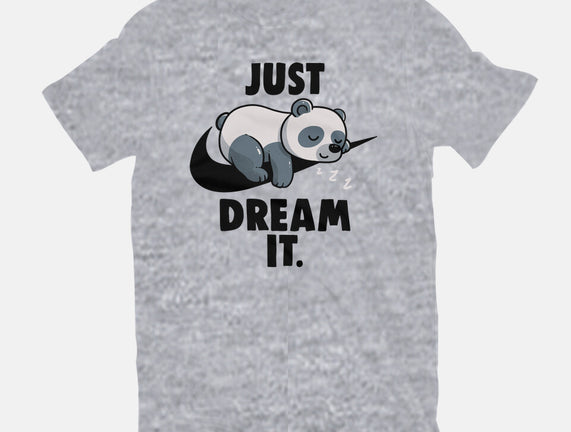 Just Dream It