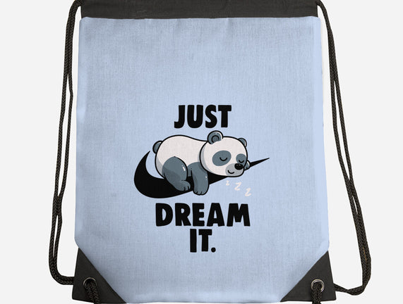 Just Dream It