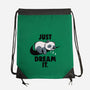 Just Dream It-None-Drawstring-Bag-koalastudio