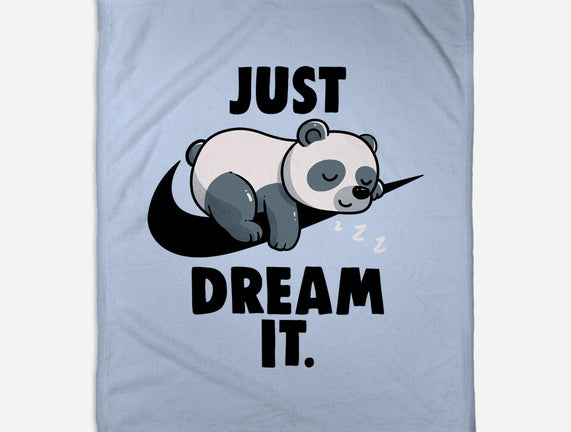 Just Dream It