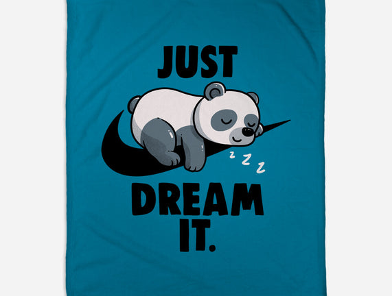 Just Dream It