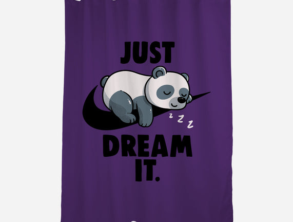 Just Dream It