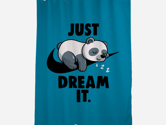 Just Dream It