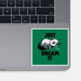 Just Dream It-None-Glossy-Sticker-koalastudio