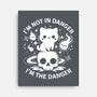I'm The Danger-None-Stretched-Canvas-MaxoArt
