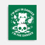 I'm The Danger-None-Stretched-Canvas-MaxoArt