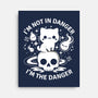 I'm The Danger-None-Stretched-Canvas-MaxoArt