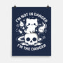 I'm The Danger-None-Matte-Poster-MaxoArt