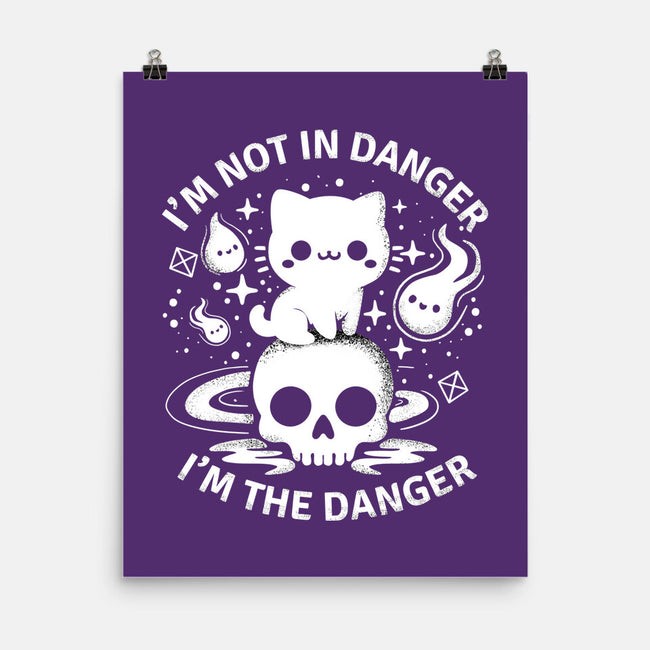 I'm The Danger-None-Matte-Poster-MaxoArt