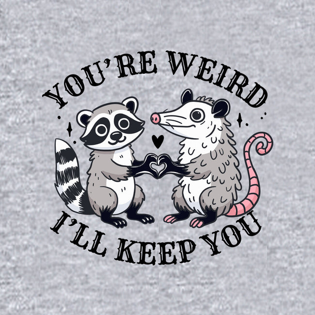 You're Weird I'll Keep You-Womens-V-Neck-Tee-MaxoArt