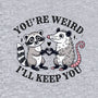 You're Weird I'll Keep You-Womens-V-Neck-Tee-MaxoArt