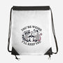 You're Weird I'll Keep You-None-Drawstring-Bag-MaxoArt
