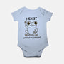 I Exist-Baby-Basic-Onesie-MaxoArt