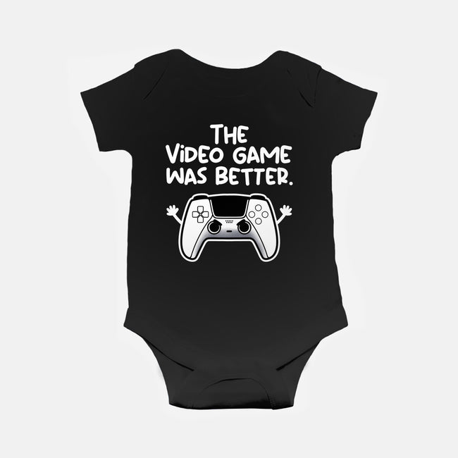 The Videogame Was Better-Baby-Basic-Onesie-NemiMakeit
