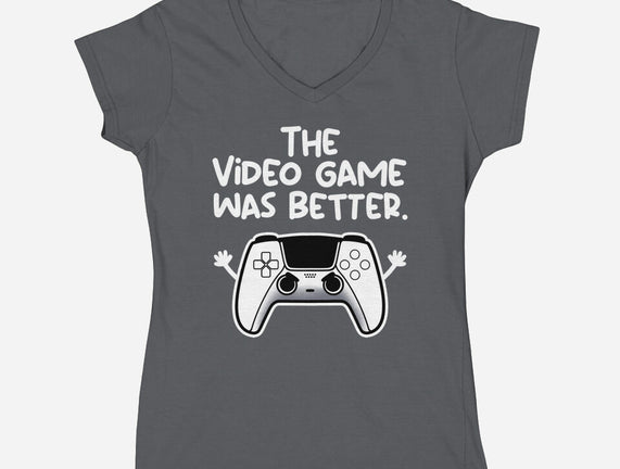 The Videogame Was Better