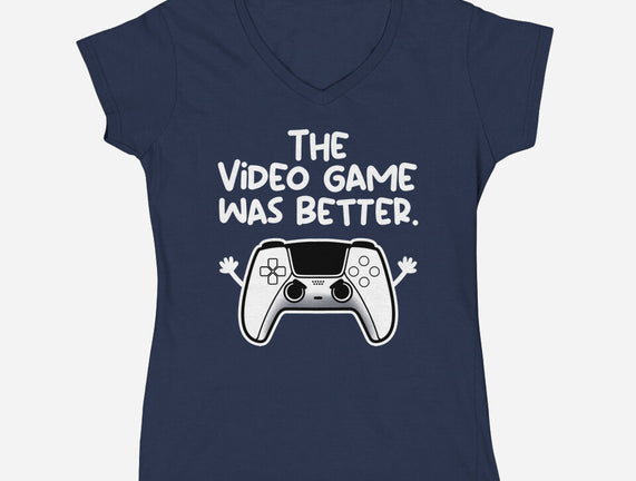 The Videogame Was Better