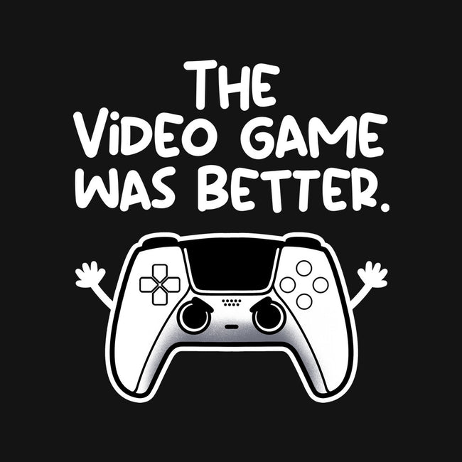 The Videogame Was Better-Womens-Fitted-Tee-NemiMakeit