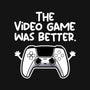 The Videogame Was Better-Mens-Heavyweight-Tee-NemiMakeit