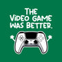 The Videogame Was Better-Mens-Heavyweight-Tee-NemiMakeit