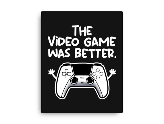 The Videogame Was Better