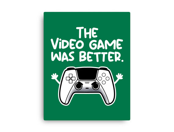 The Videogame Was Better
