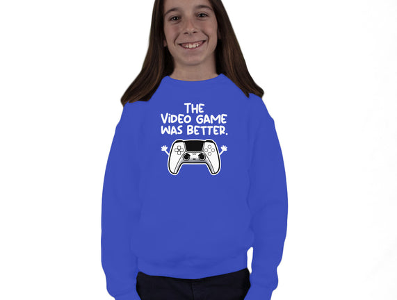 The Videogame Was Better