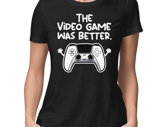 The Videogame Was Better